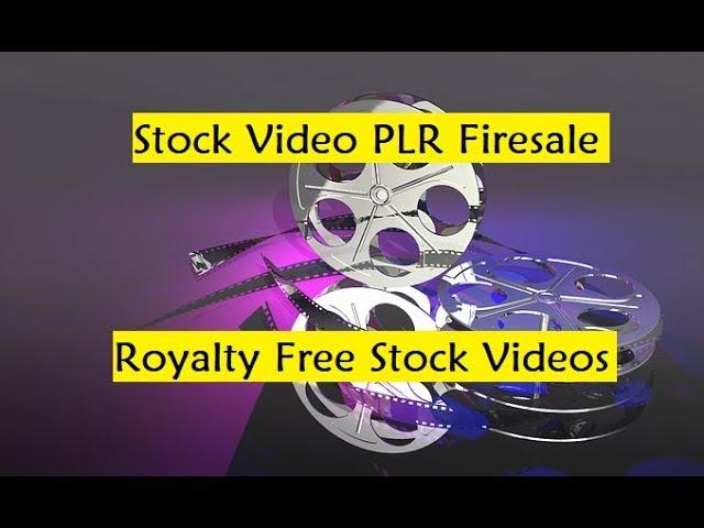 Stock Video PLR Firesale - Royalty Free Stock Videos