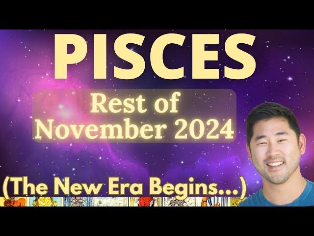 Pisces What You Want Is All Coming To Fruition Now  - November 18-30 Tarot Horoscope