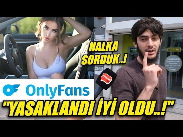 OnlyFans Türkiye'de Yasaklandı..! Halk Ne Diyor! | Sokak Röportajları