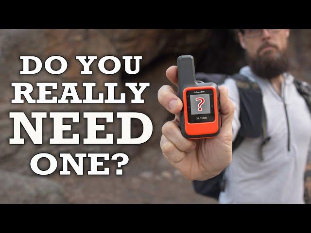 Why I’ve NEVER Carried an SOS Device Backpacking