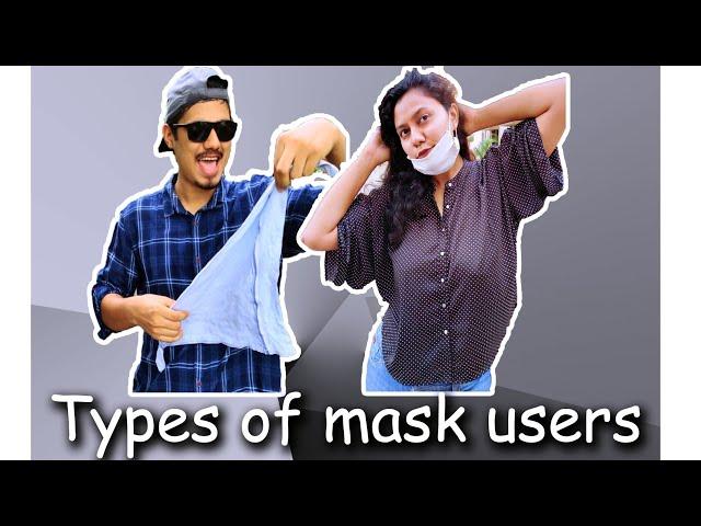 Types of #mask users! Ft. The Yash Raut adventures