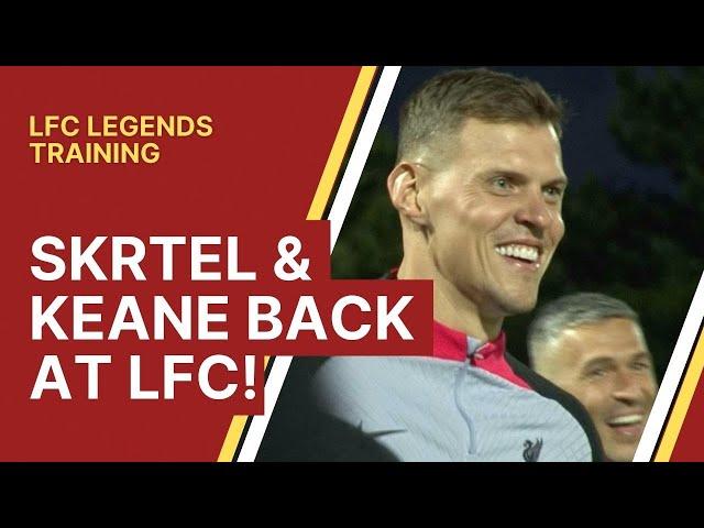 Skrtel & Keane back at LFC! | Legends Training