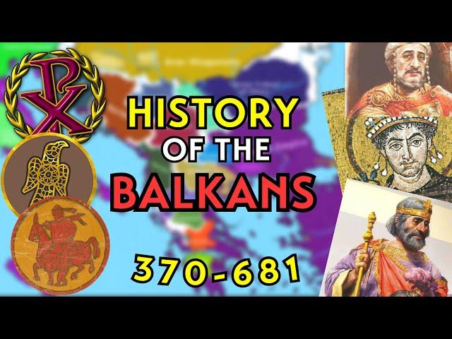 History of the BALKANS: Every Year! (370-681)