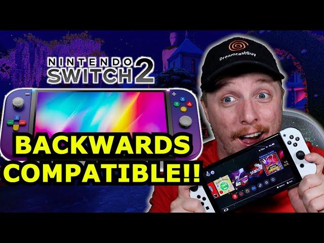 Nintendo CONFIRMS Switch 2 is BACKWARDS COMPATIBLE!