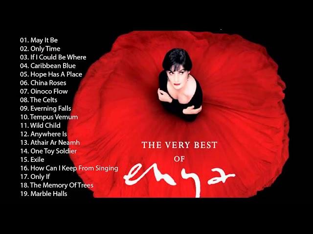 Greatest Hits Of ENYA Full Album - ENYA Best Songs 2020 - ENYA Playlist Collection