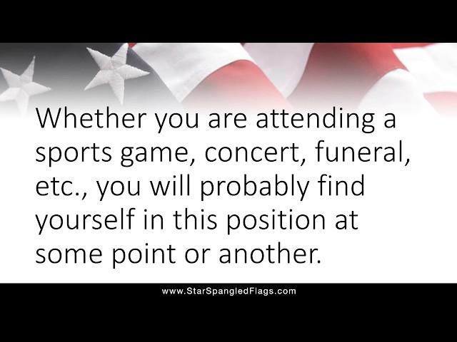 National Anthem: Proper Etiquette