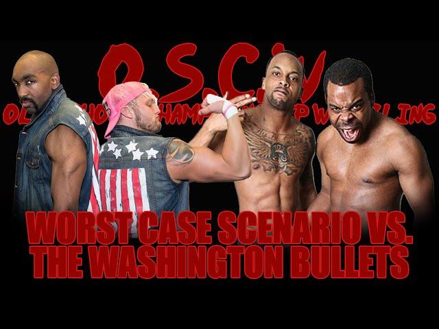 Worst Case Scenario vs. The Washington Bullets (OSCW; 9-28-2014)