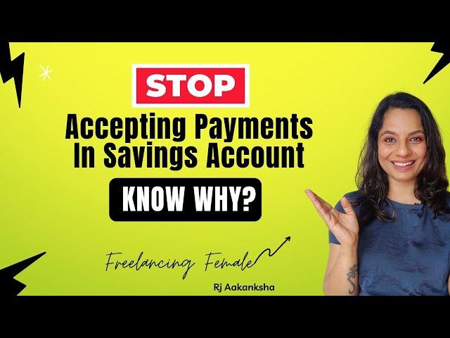 Why as a Freelancer Current Bank Account is a MUST!