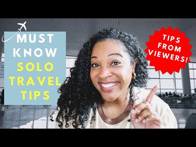 SOLO TRAVEL TIPS: Here are viewers’ top 10 SOLO TRAVEL ADVICE