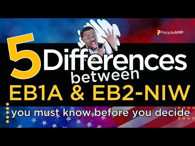 5 Differences Between EB1A and EB2-NIW you must know before applying | #eb2niw #eb1a #uscis