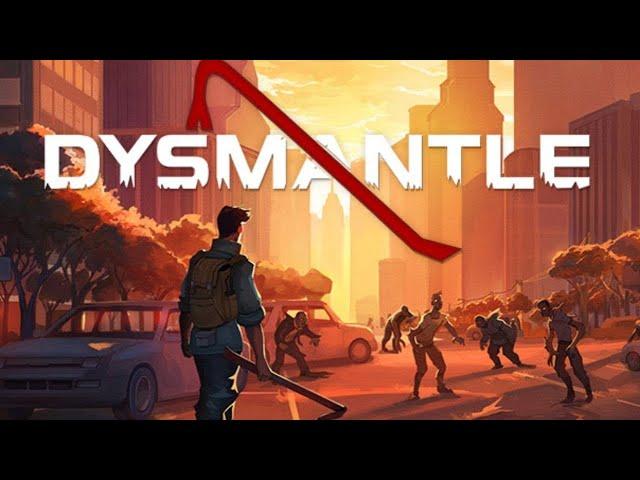 Dysmantle - Explore In This Post Apocalyptic Survival Game