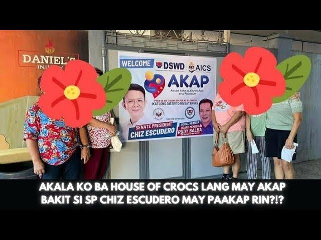 AKALA KO BA HOUSE OF CROCS LANG MAY AKAP BAKIT SI SP CHIZ ESCUDERO MAY PAAKAP RIN?!?