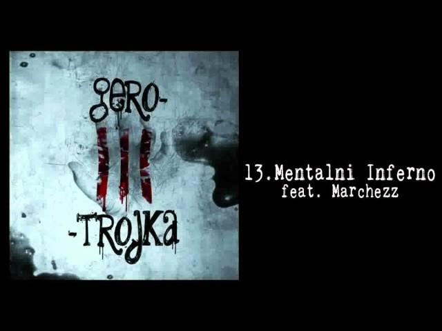 Gero - Mentalni Inferno feat. Marchezz