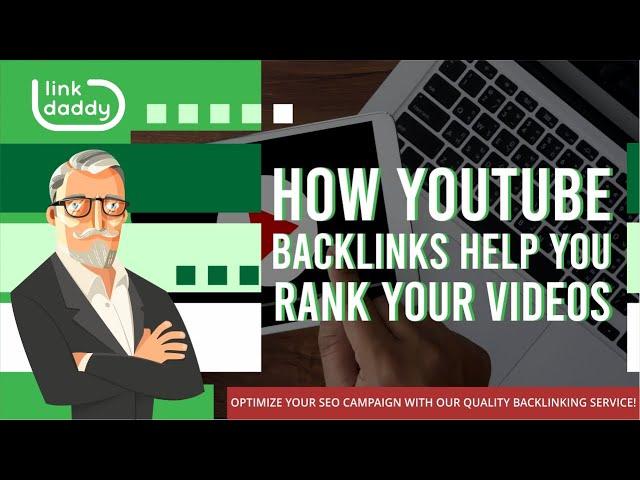 How YouTube Backlinks Help You Rank Your Videos