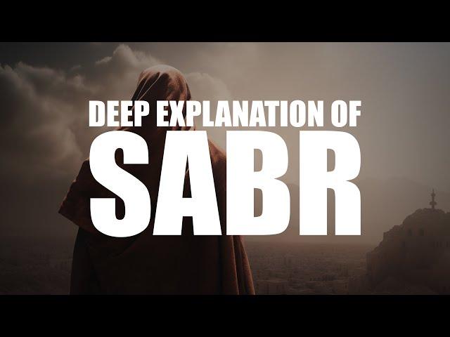 DEEP DIVE INTO THE WORD ‘SABR’ (MIND BLOWING EXPLANATION)