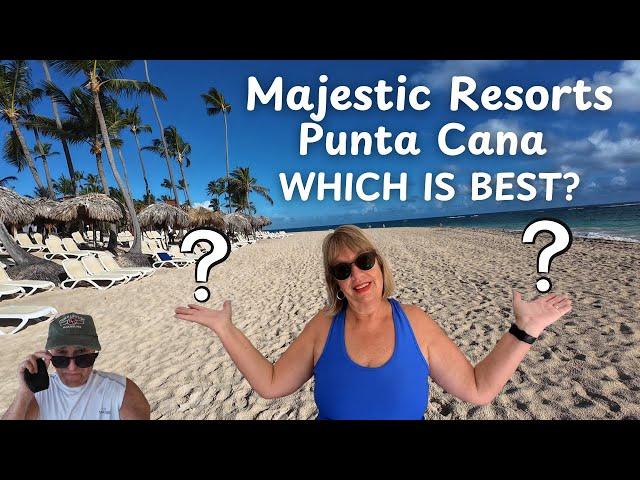 Which Majestic Resort in Punta Cana is Best? Colonial, Elegance, or Mirage?