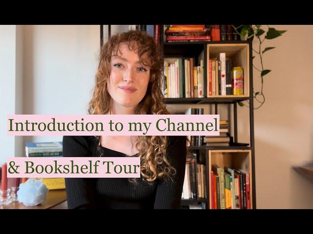 Bookshelf Tour - Welcome to my Channel!