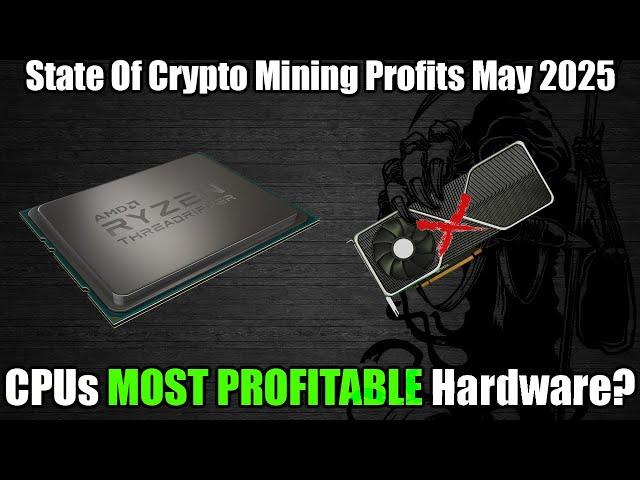 State Of Crypto Mining MAY 2025 - GPU Mining Is Over?