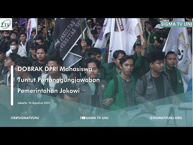 DOBRAK DPR! Mahasiswa Tuntut Pertanggungjawaban Pemerintahan Jokowi