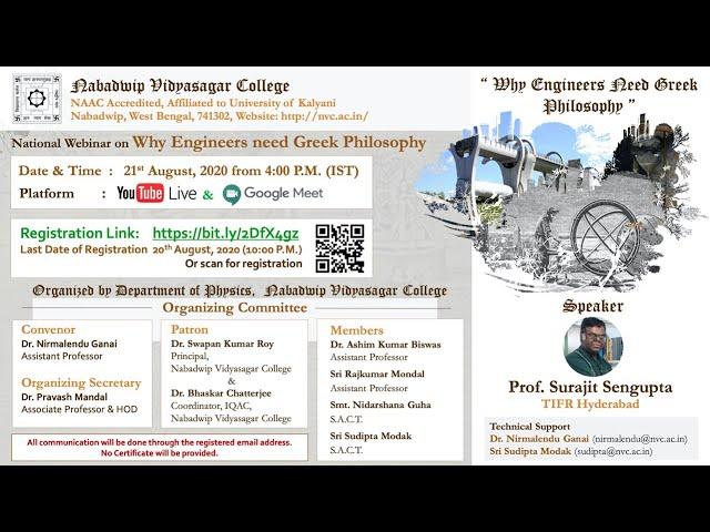 "Why Engineers need Greek Philosophy" by Prof. Surajit Sengupta