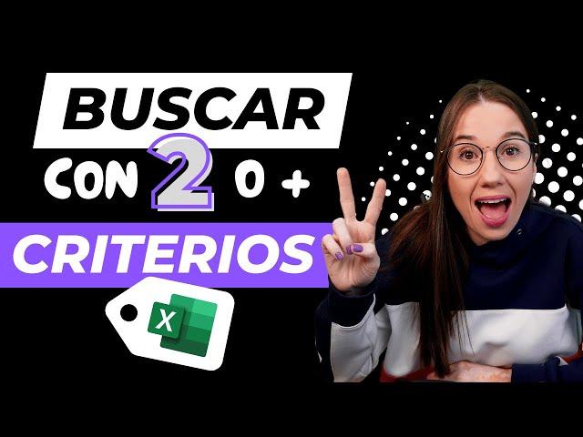 ACTUALIZADO 2024 - BuscarX o BuscarV con 2 o Más criterios en EXCEL.