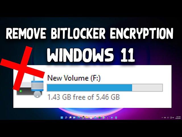 How To Remove/Disable BITLOCKER ENCRYPTION In Windows 11