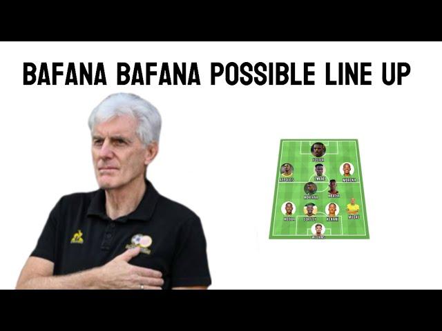 Bafana Bafana Possible Line Up vs Congo | Afcon Qualifiers