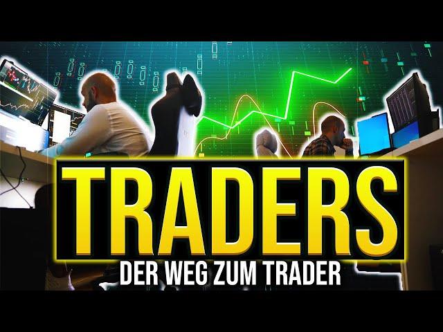 TRADERS - "Der Weg zum Daytrader" | Trading Doku | Folge 1