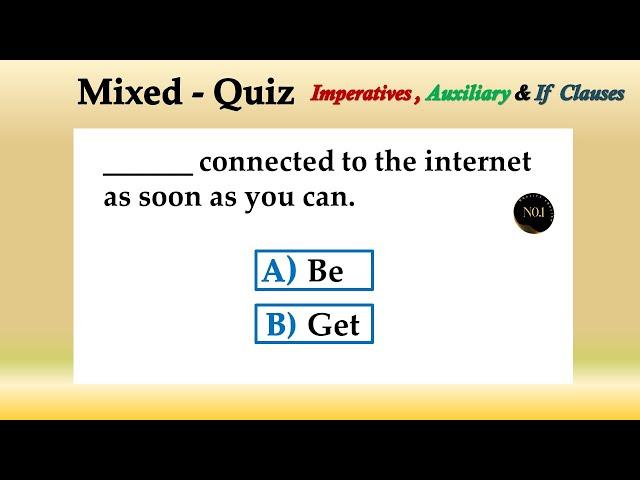 Mixed - Test | Imperatives, Auxiliary & If Clauses | Challenge Your English! | No.1 Quality English