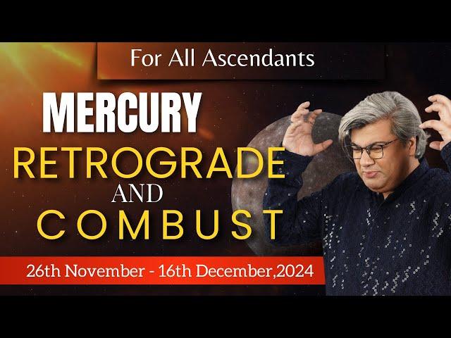 For All Ascendant | Mercury retrograde and Combust | 26th November - 16th December | Punneit