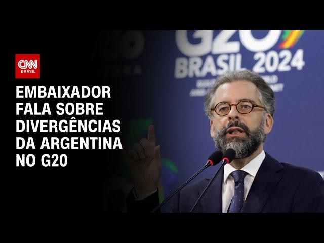 Embaixador fala sobre divergências da Argentina no G20 | CNN PRIME TIME