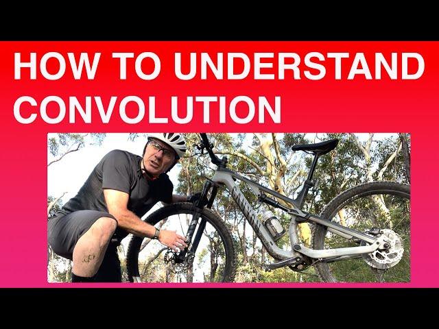 How to Understand Convolution ("This is an incredible explanation")