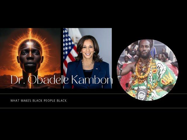 Dr. Obadele Kambon (What Makes Black People Black)