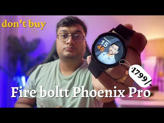 Fire boltt phoenix pro smartwatch unboxing and review || No changes || Waste ||