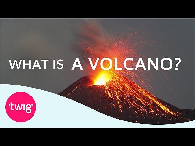 Geography Lesson: What is a Volcano? | Twig