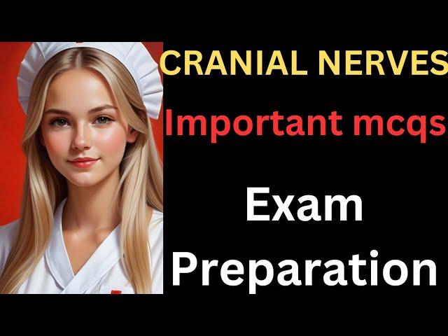 RRB EXAM PREPARATION MCQS - TOPIC cranial nerves - NERVOUS system