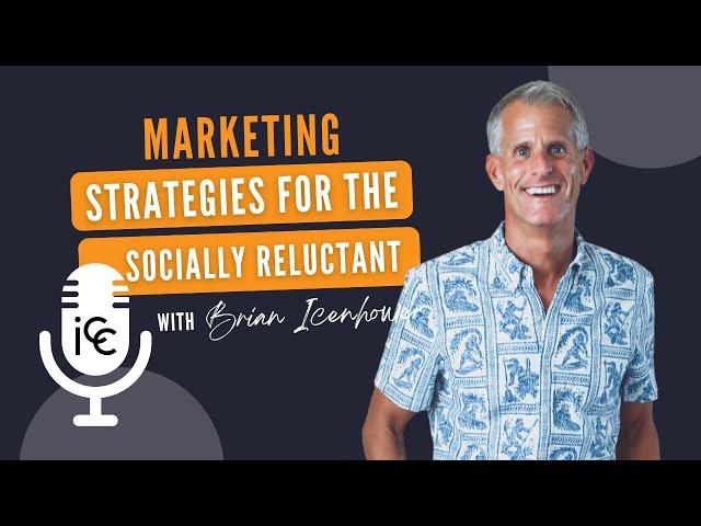 Real Estate Marketing Strategies for the Socially Reluctant