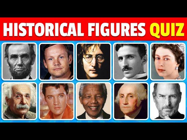 Guess 50 Historical Figures Quiz  | Easy, Medium, Hard, Impossible