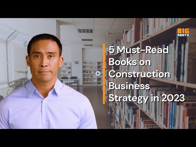 5 Must-Read Books on Construction Business Strategy