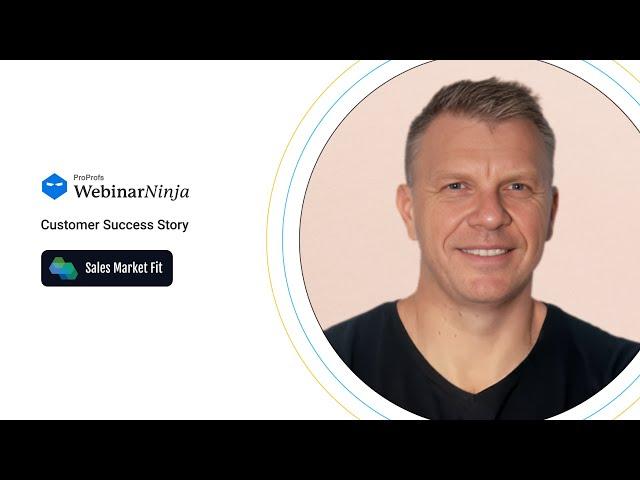 How Sales Market Fit Generates 20k+ Leads Per Webinar with WebinarNinja | Case Study