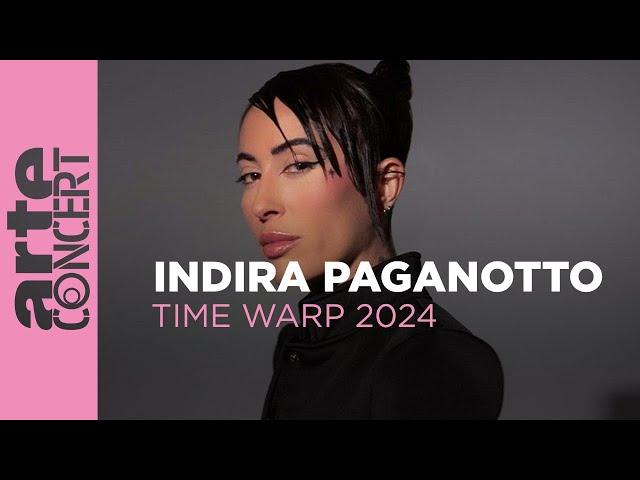 Indira Paganotto - Time Warp 2024 - ARTE Concert