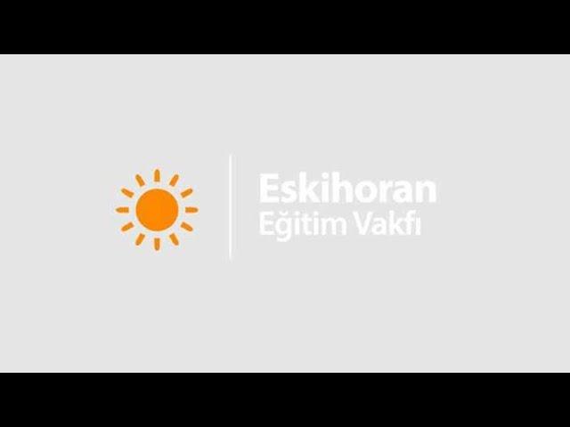 Eskihoran Eğitim Vakfı Bursları