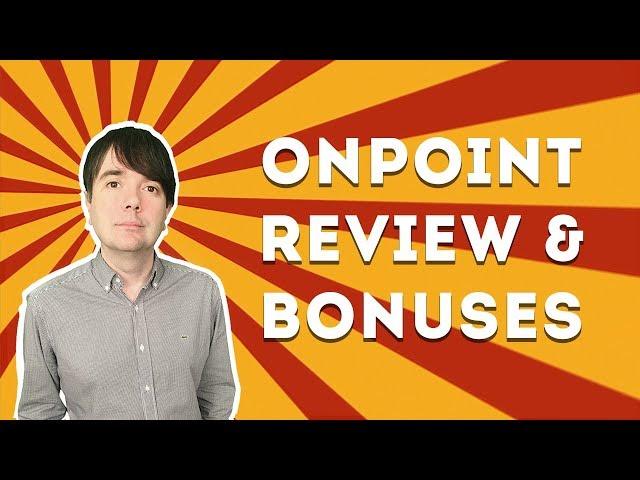 OnPoint Review and Bonuses