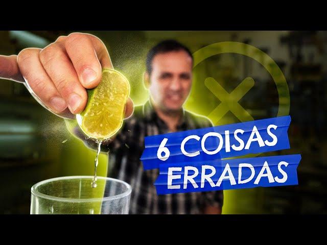 Mais 6 COISAS que fizemos ERRADO a VIDA INTEIRA