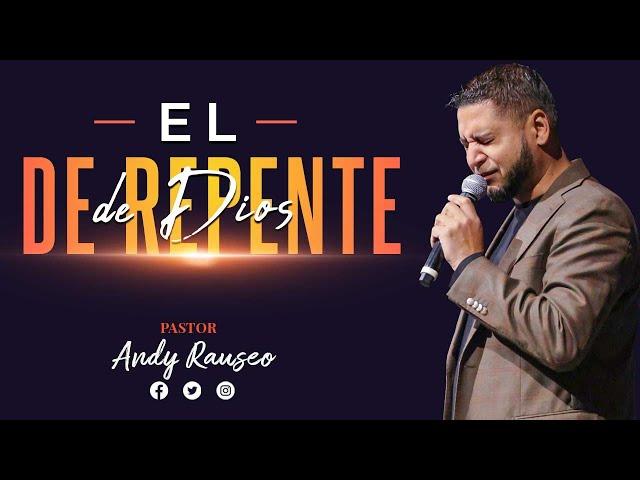 El De Repente De Dios   - @PastorAndyRauseoOficial