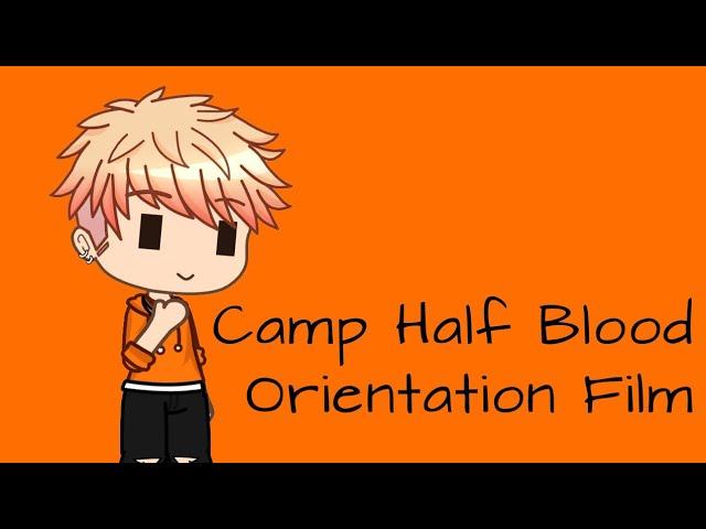 Camp Half Blood orientation film except it's TMF| The music freaks PJO au