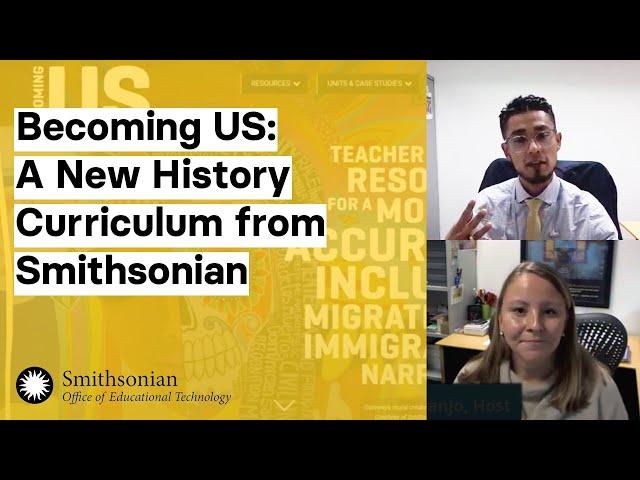 Becoming US: A New History Curriculum from Smithsonian