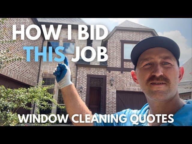 How I Priced This Window Cleaning Job: Real-Time Breakdown and Tips!