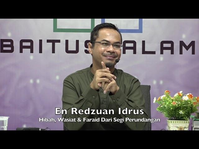 20191201 En Redzuan Idrus : Hibah, Wasiat & Faraid Dari Segi Perundangan