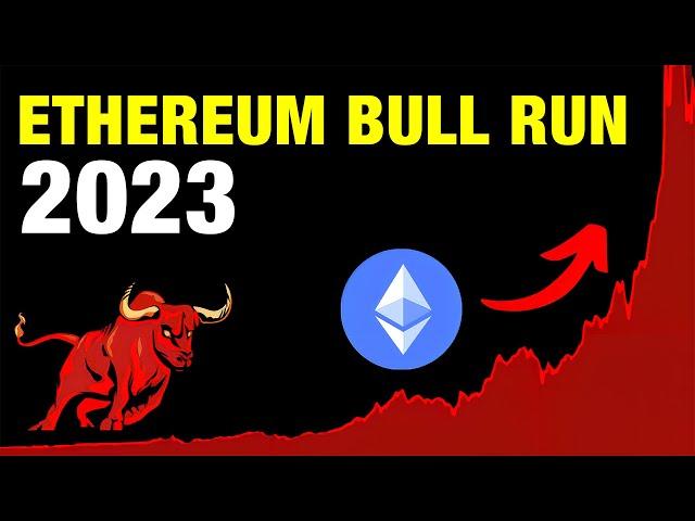 The Ethereum Bull Run of 2023 -  2 ETH Experts On Why Ethereum Will Explode in 2023